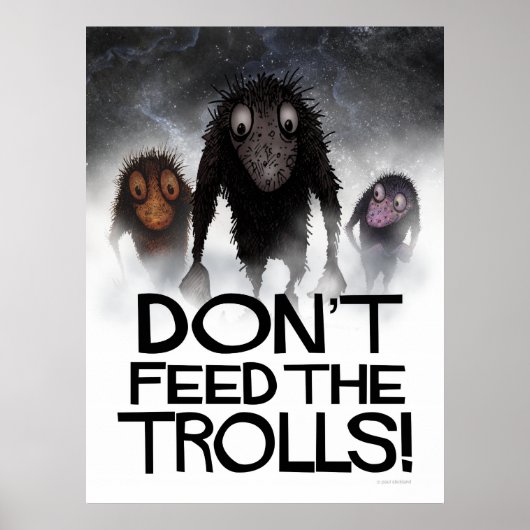 Dien de Trolls niet aan! Funny Internet Meme Poster (Voorkant)