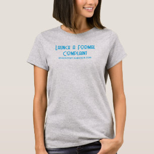 Dien een formele klacht in t-shirt