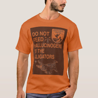 Dien geen hallucinogenen aan de alligators Hippie T-shirt