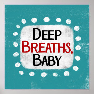 Diepe ademhalingen, Baby Poster muurkunst