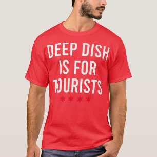 Diepe Dish Pizza Hot Dog Geen Ketchup T-shirt