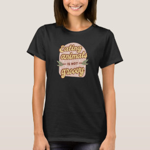 Dieren eten is niet groovy Retro Vegan Vegetarisch T-shirt
