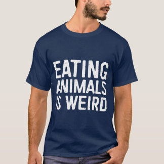 Dieren Eten Is Raar Vegan Cadeau Vegetarianeat T-shirt