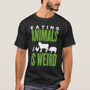 Dieren Eten Is Raar Vegan Dier Koe Vegetarisch T-shirt