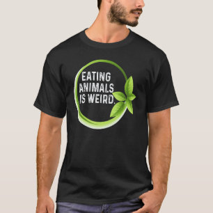 Dieren Eten Is Raar Vegetarisch Groenten Vega T-shirt