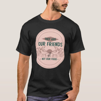 Dieren onze vrienden eten geen grappige Dierenvrie T-shirt