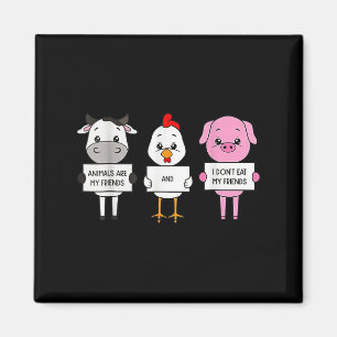 Dieren zijn mijn vrienden en ik eet mijn vrienden  magneet