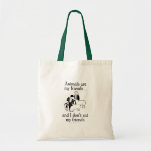 Dieren zijn mijn vrienden..en ik eet mijn vrienden tote bag