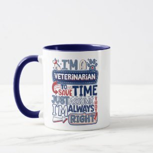 Dierenarts altijd recht grappig dier arts cadeau mok