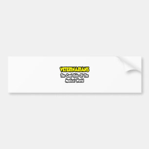 Dierenartsen...Koele Kinderen van de medische were Bumpersticker