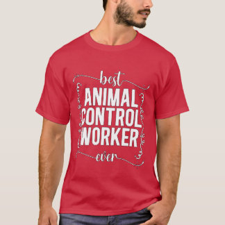 Dierenbeambte Beste Dierencontrole Reddingsambtena T-shirt