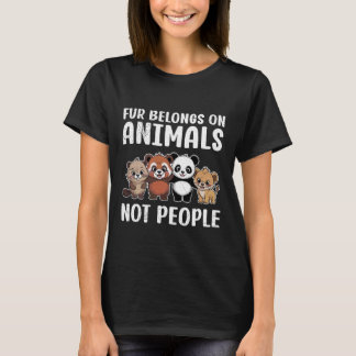 Dierenwelzijn Vacht hoort bij dieren, niet bij men T-shirt