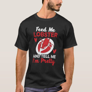Diervoeders voor mij Lobster en vertel me dat ik T-shirt