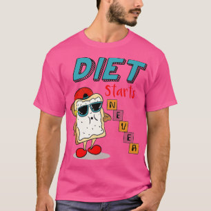 Diet begint nooit zonder gewicht Gym Powerlif T-shirt