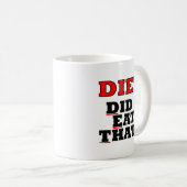DIET Drôle Mug (Devant droit)