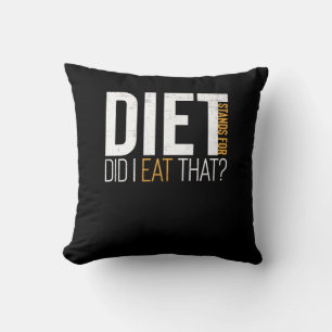 Diet heb ik die grappige Fitness Joke opgegeten Kussen