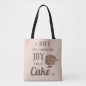 Diet Joy of Chocolate Cake Funny Slogan Witty Draagtas (Voorkant)