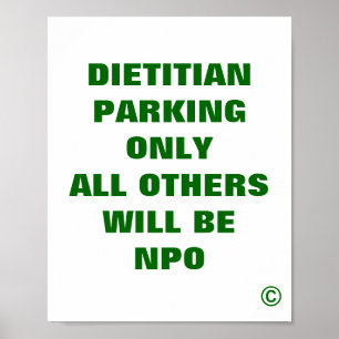Dietitian Parking zal alleen alle anderen NPO zijn Poster