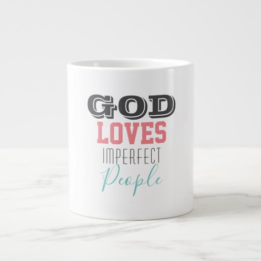 Dieu aime les gens imparfaits Géant Coffee Mug (Devant)