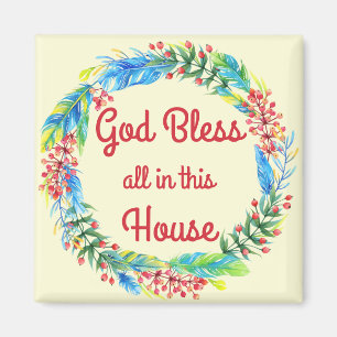Dieu bénisse tout dans cette maison Magnet