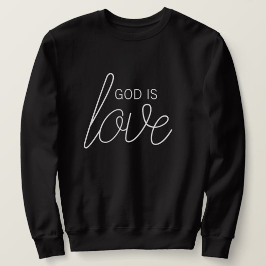 Dieu est amour Sweatshirt chrétien moderne (Design devant)