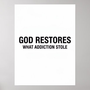 Dieu Rétablit Ce Que L'Addiction A Volé Affiche de
