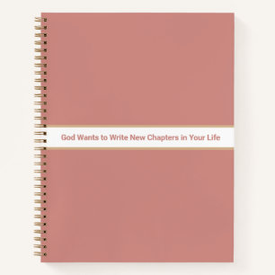 "Dieu veut écrire de nouveaux chapitres..." Carnet