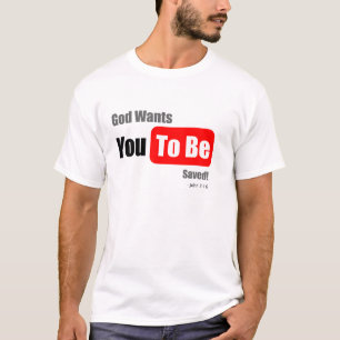Dieu Veut Que Tu Sois Sauvé, T-Shirt De Pâques