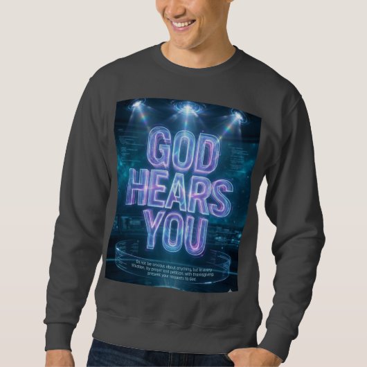 Dieu vous entend – Psaume 34:17 Sweatshirt (Devant)