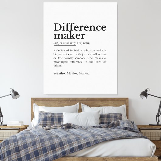 Difference Maker – Inspirerend offerte Canvas Afdruk (Insitu (Slaapkamer))
