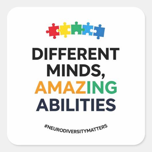 Different Minds Amazing Abilities Awareness Art Vierkante Sticker (Voorkant)
