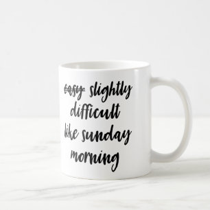 Difficile comme dimanche matin la tasse