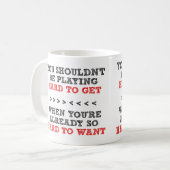 Difficile d'obtenir envie drôle Mug ou Voyage Mug (Devant gauche)