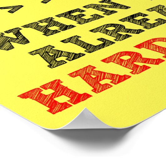 Difficile d'obtenir envie drôle Poster Signe (Coin)