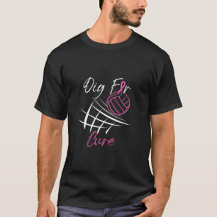 Dig for a Cure Breast Cancer Awareness Volleyball T-shirt