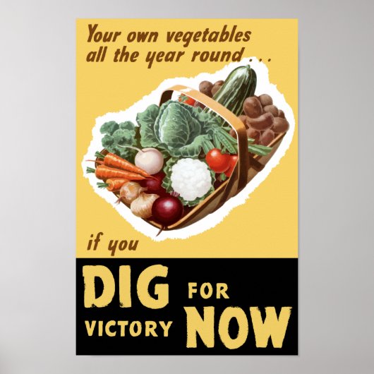 Dig for Victory Now - WWII Poster (Voorkant)