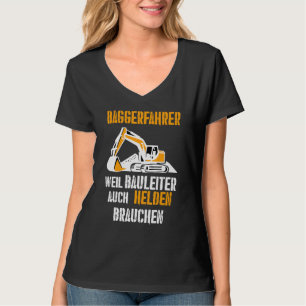 Digger Driver Woman Carpenters Reparatie Cool Craf T-shirt