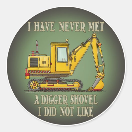 Digger Shovel Operator Quote Kinder Sticker (Voorkant)
