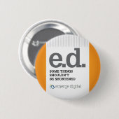 Digitaal opkomen - Kort Ronde Button 5,7 Cm (Voorkant /achterkant)