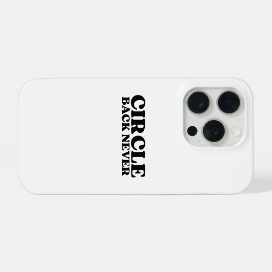 Digital Dead-End | Circle Back Never iPhone (Verso Horizontal)