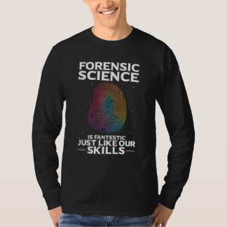Digital Forensic Quote for Forensic Pathologist T-shirt