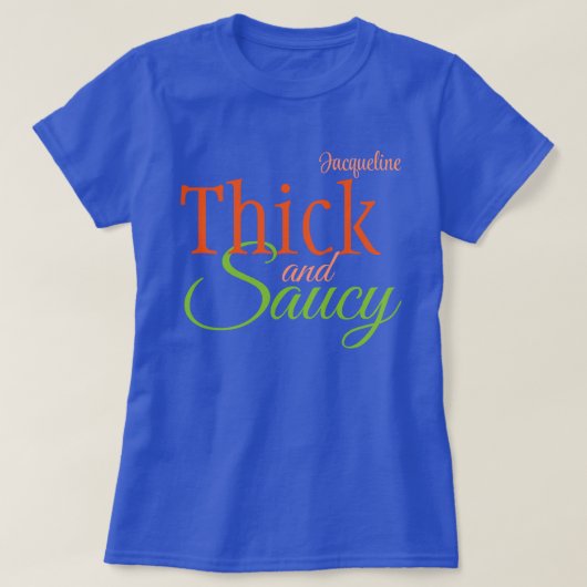 Dik en Saucy met Jouw naam T-shirt (Design voorkant)