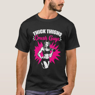 Dikke Dijen Crush Guys Gym Humor Dikke Dij T-shirt