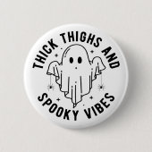 "Dikke dijen en griezelige vibes" Ronde Button 5,7 Cm (Voorkant)