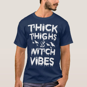 dikke dijen en heks vibes Halloween Premium T-S T-shirt