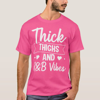 Dikke dijen Rb vibes T-shirt