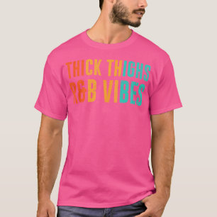 Dikke dijen Rb vibes T-shirt