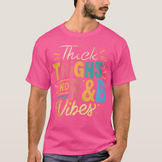 Dikke dijen Rb vibes T-shirt