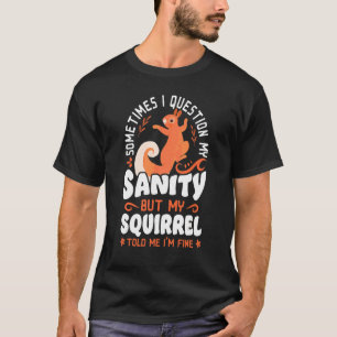 Dikke eikel soms vraag ik mijn gezondheid maar t-shirt