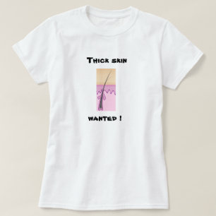 Dikke huid wilde humor Shirt